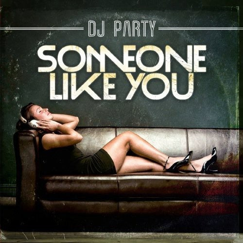 Dj Party - Someone Like You Music CD