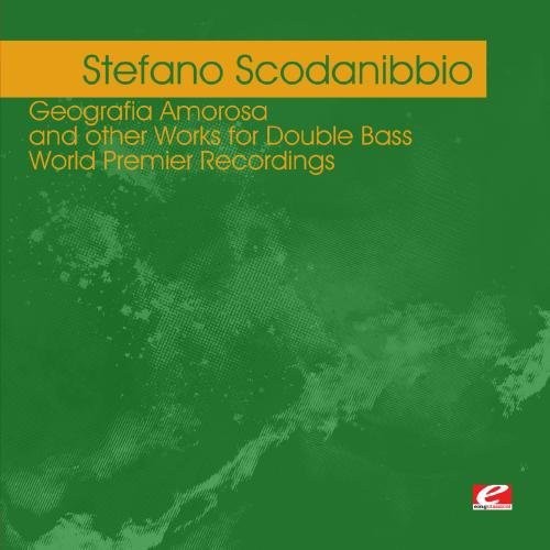 Stefano Scodanibbio - Scodanibbio: Geografia Amorosa [CD]