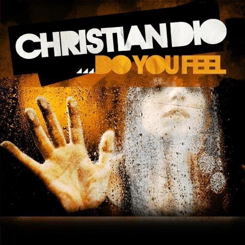 Christain Dio - Do You Feel [CD]