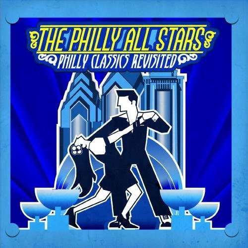 The Philly All Stars - Philly Classics Revisted Music CD