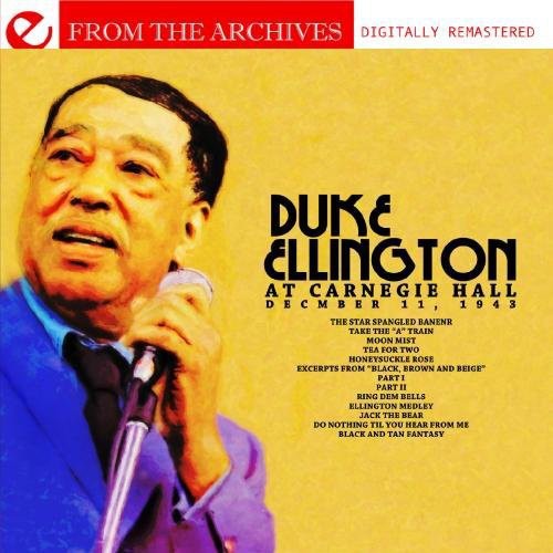 Duke Ellington - Duke Ellington Carnegie Hall December 11, 1943 [CD]