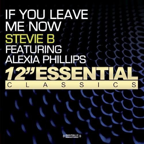 Stevie B. - If You Leave Me Now Music CD