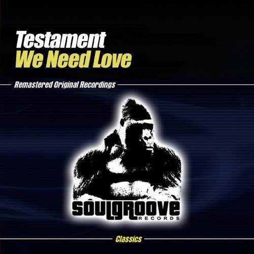 Testament - We Need Love Music CD