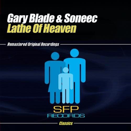Gary Blade & Soneec - Lathe of Heaven Music CD