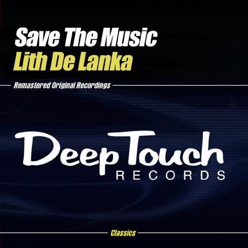 Lith De Lanka - Save the Music [CD]