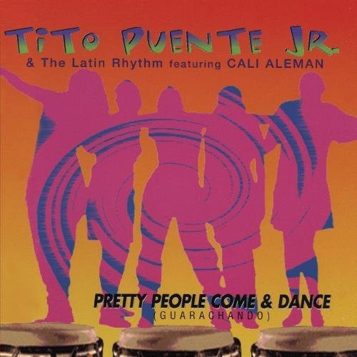 Tito Puente Jr - Pretty People Come & Dance [CD]