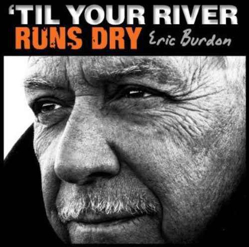 Til Your River Runs Dry [CD]