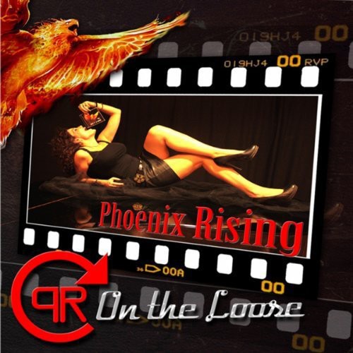 Phoenix Rising - On the Loose [CD]
