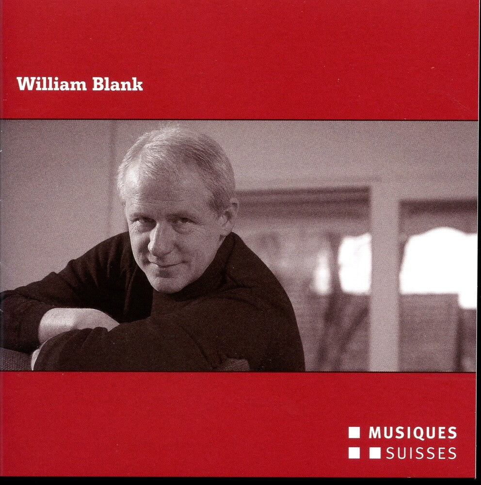 William Blank - Komponisten-Portrait [CD]