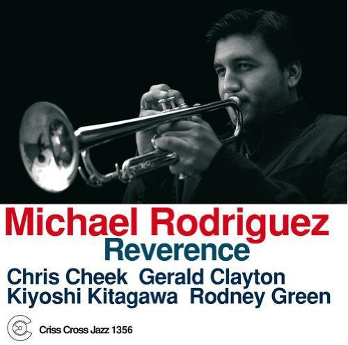 Michael Rodriguez - Reverence [CD]