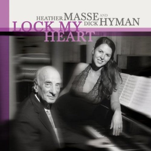 Heather Masse & Dick Hyman - Lock My Heart [CD]