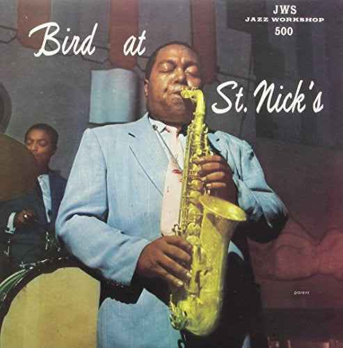 Bird at St. Nicks [LP]