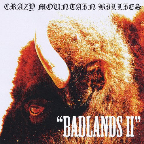Crazy Mountain Billies - Badlands II Music CD