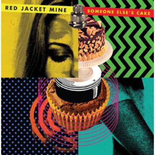 Red Jacket Mine - Someone Else's Cake [LP] Vinyl Record