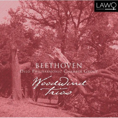 Beethoven / Oslo Philharmonic Chamber Group - Woodwind Trios [CD]