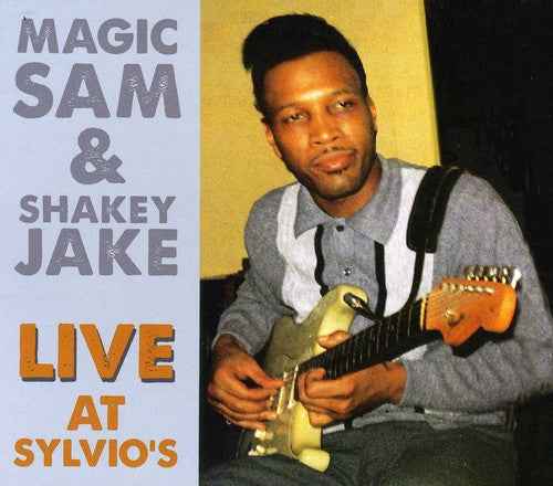 Magic Sam and Shakey Jake Live At Sylvio's [CD]
