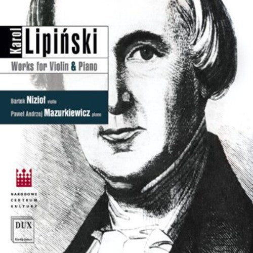 Lipinski / Niziol / Mazurkiewicz - Works for Violin & Piano [CD]