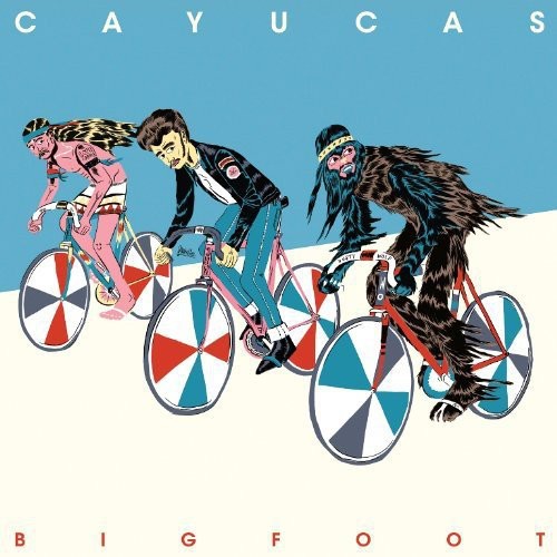 Cayucas - Bigfoot Music CD