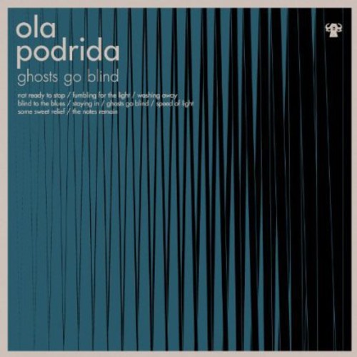 Ola Podrida - Ghosts Go Blind Music CD