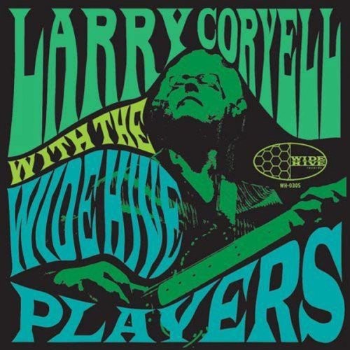 Larry Coryell - Larry Coryell with the Wide Hive Players [LP] Vinyl Record