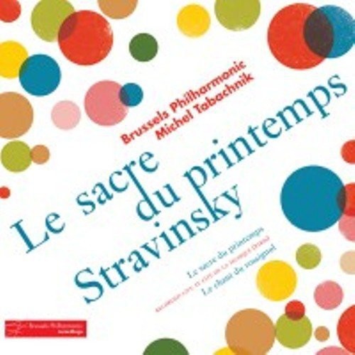 Brussels Philharmonic Orchestra - Sacre Du Printemps [CD]