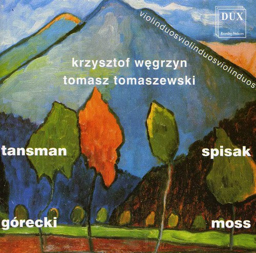 Tansman / Spisak / Moss / Wegrzyn / Tomaszewski - Sonatas for 2 Violins / Suite for 2 Violins Music CD