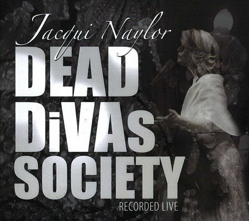 Jacqui Naylor - Dead Divas Society Music CD