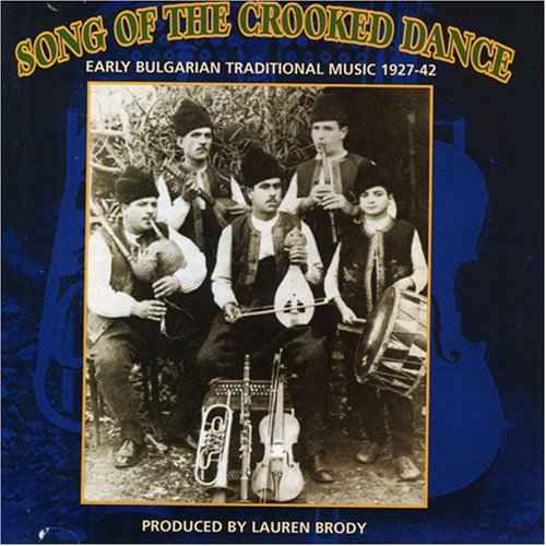 Song Of Crooked Dance: Bulgarian Music 1927-42 / V [CD]