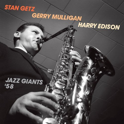 Stan Getz /Gerry Mulligan & Harry Edison - Jazz Giants 58 [CD]