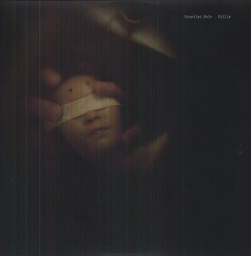 Gauntlet Hair - Stills [LP] Vinyl Record