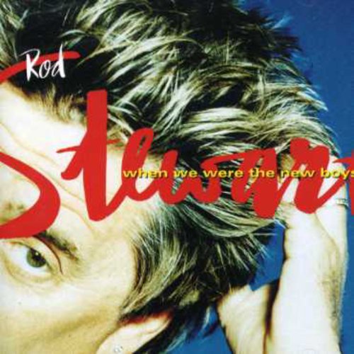 Rod Stewart - When We Were The New Boys [Import]