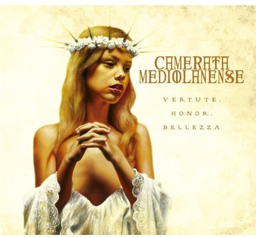 Camerata Mediolanense - Vertute, Honor, Bellezza Music CD