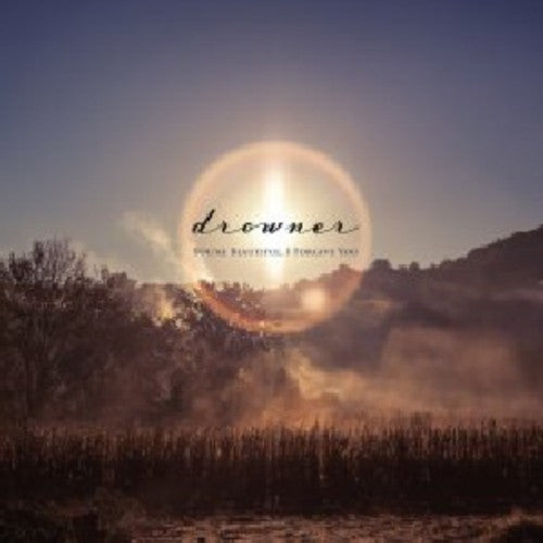 Drowner - You're Beautiful, I Forgive You Music CD
