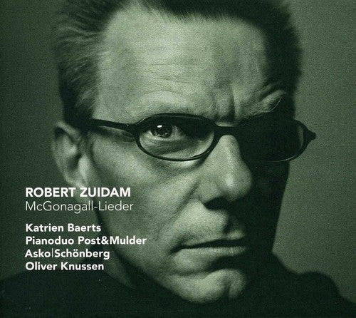 Zuidam / Baerts / Post & Mulder / Knussen - McGonagall-Lieder [CD]