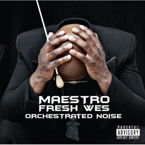 Maestro Fresh Wes - Orchestrated Noise [CD]