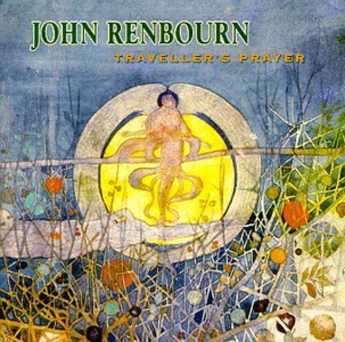 John Renbourn - Traveler's Prayer [CD]