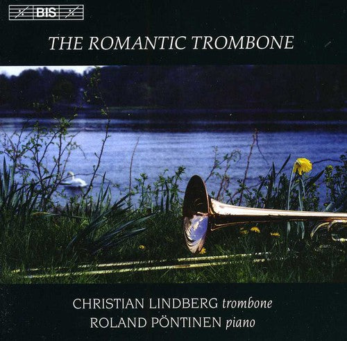 CHRISTIAN LINDBERG - Romantic Trombone Music CD