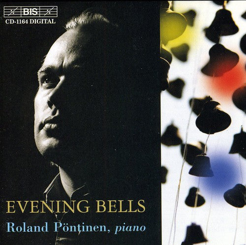 ROLAND PONTINEN - Evening Bells: Christmas Pieces By Great Composers [CD]