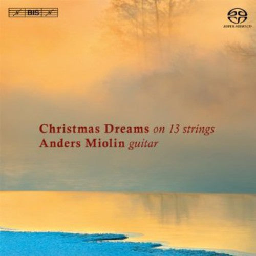 Anders Miolin - Christmas Dreams on 13 Strings [CD]