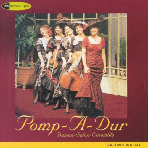 Pomp-A-Dur - Works By Raymond, Steffen, Elgar, Etc [CD]