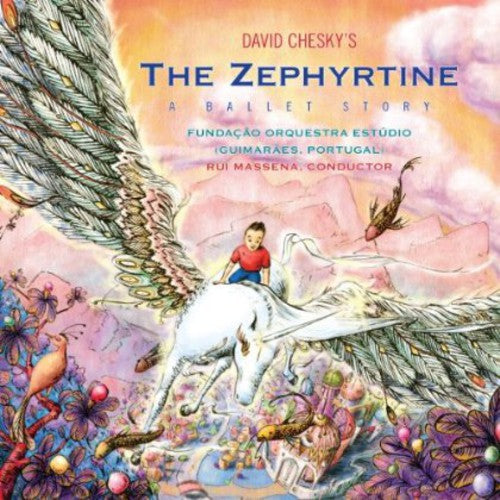 David Chesky - The Zephyrtine: A Ballet Story [CD]