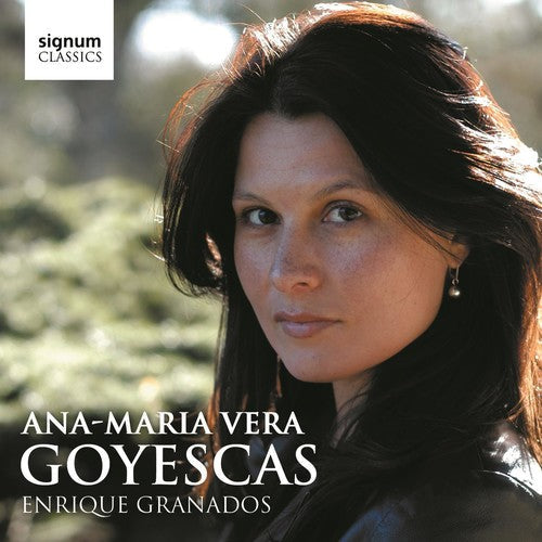 Ana-Maria Vera - Goyescas [CD]