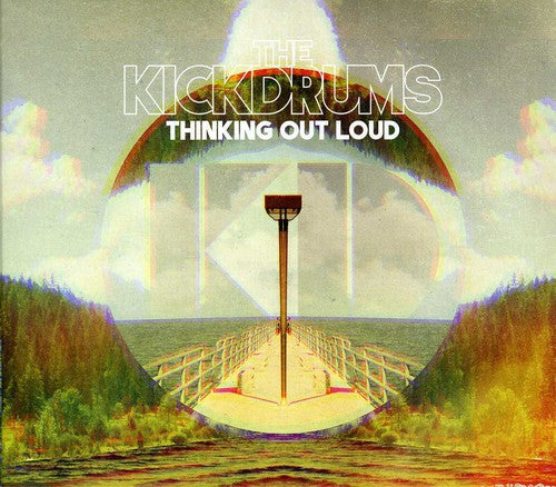 Kickdrums - Thinking Out Loud [CD]
