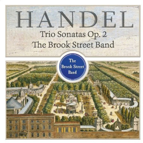 Handel / Brook Street Band - Trio Sonatas 2 [CD]