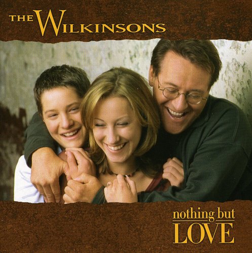 WILKINSONS - Nothing But Love [CD]