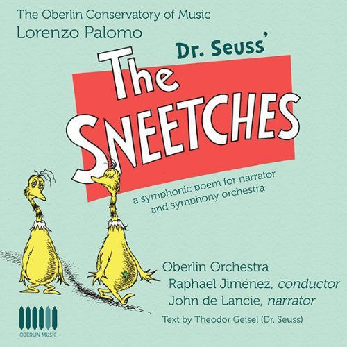 Palomo / Oberlin Orchestra / Jimenez - Dr. Seuss' The Sneetches Music CD