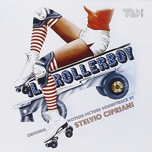 Il Rollerboy / OST - Il Rollerboy (Original Motion Picture Soundtrack) [CD]