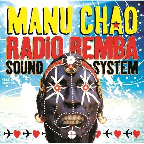 Manu Chao - Radio Bemba Sound System [CD]