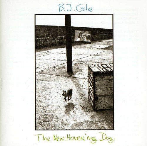 BJ Cole - New Hovering Dog [CD]