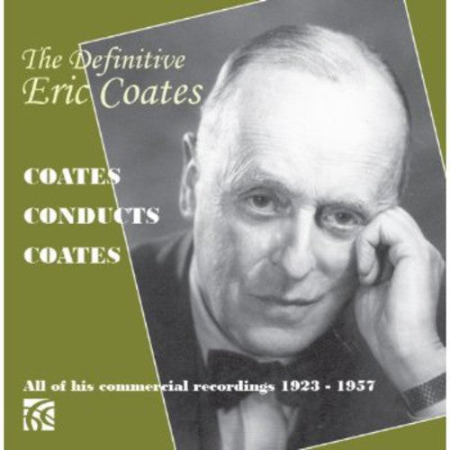 Coates / London Symphony Orchestra - Definitive Eric Coates Music CD
